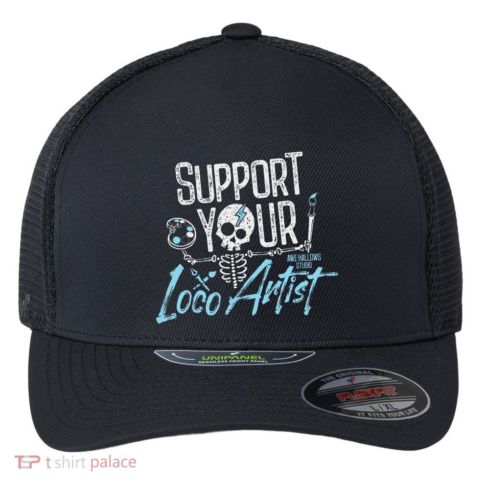 Support Your Loco Artist Creative Design Flexfit Unipanel Trucker Cap
