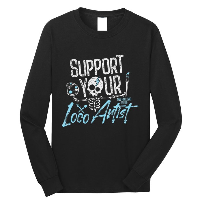 Support Your Loco Artist Creative Design Long Sleeve Shirt