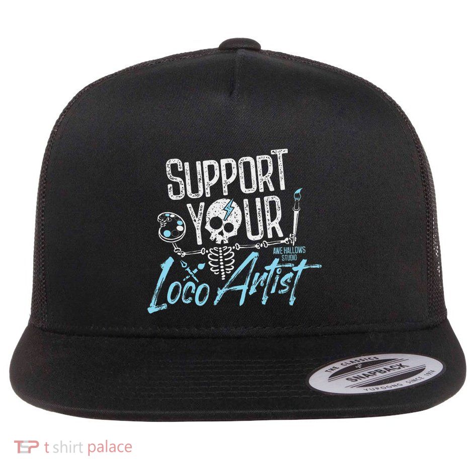 Support Your Loco Artist Creative Design Flatbill Hat