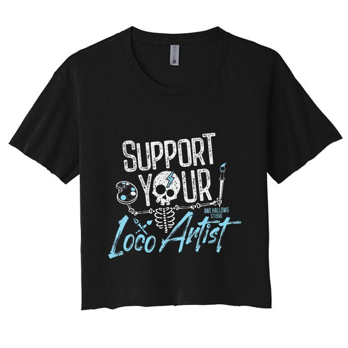 Support Your Loco Artist Creative Design Women's Crop Top Tee