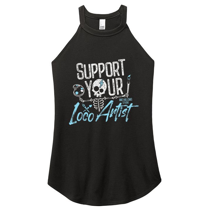 Support Your Loco Artist Creative Design Women's Perfect Tri Rocker Tank