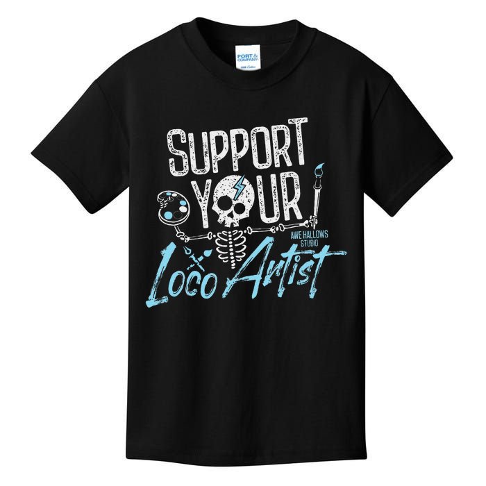 Support Your Loco Artist Creative Design Kids T-Shirt