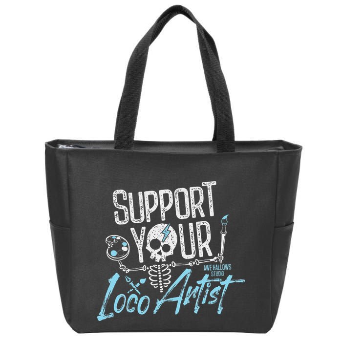 Support Your Loco Artist Creative Design Zip Tote Bag