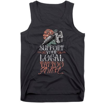 Support Your Local Tattoo Artist Art Job Ink Tank Top