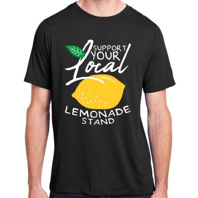 Support Your Local Lemonade Stand Adult ChromaSoft Performance T-Shirt