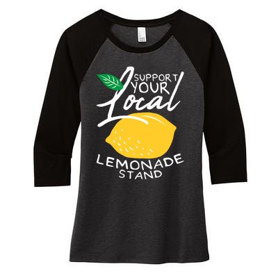 Support Your Local Lemonade Stand Women's Tri-Blend 3/4-Sleeve Raglan Shirt