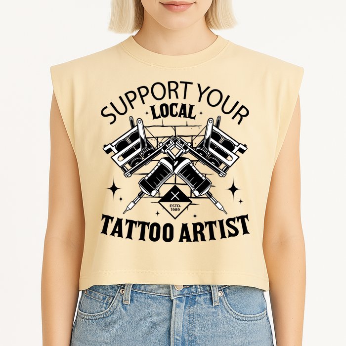 Support Your Local Tattoo Artist Garment-Dyed Women's Muscle Tee