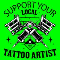 Support Your Local Tattoo Artist Tie Dye Hoodie