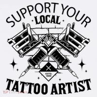 Support Your Local Tattoo Artist Baby Bodysuit