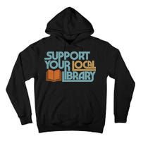 Support Your Local Library Tall Hoodie