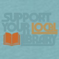 Support Your Local Library Sueded Cloud Jersey T-Shirt