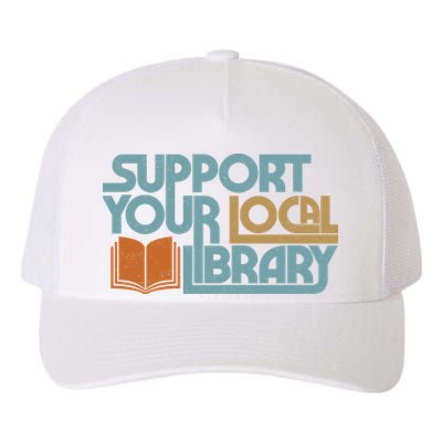 Support Your Local Library Yupoong Adult 5-Panel Trucker Hat