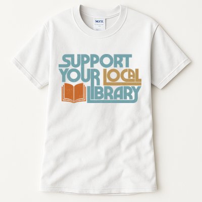 Support Your Local Library Tall T-Shirt