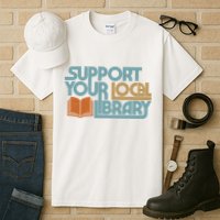 Support Your Local Library Tall T-Shirt