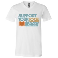 Support Your Local Library V-Neck T-Shirt