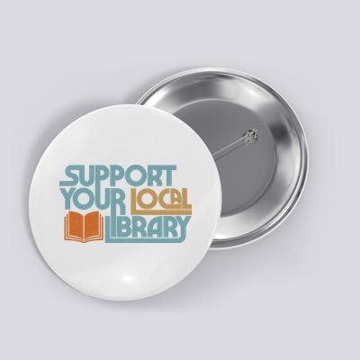 Support Your Local Library Button