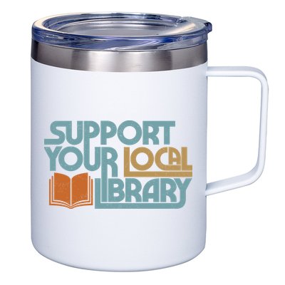 Support Your Local Library 12oz Stainless Steel Coffee Mug