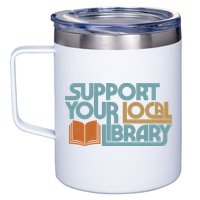 Support Your Local Library 12oz Stainless Steel Coffee Mug