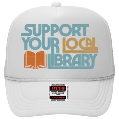 Support Your Local Library Trucker Hat