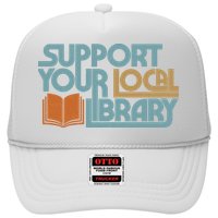 Support Your Local Library Trucker Hat