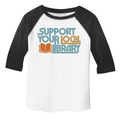 Support Your Local Library Toddler Fine Jersey T-Shirt