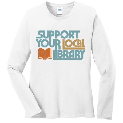Support Your Local Library Ladies Long Sleeve Shirt