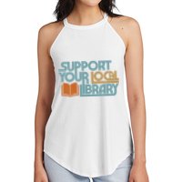 Support Your Local Library Women's Perfect Tri Rocker Tank