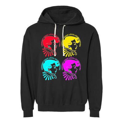 Support your local drag queens 1st Amendment Free Speech Garment-Dyed Fleece Hoodie