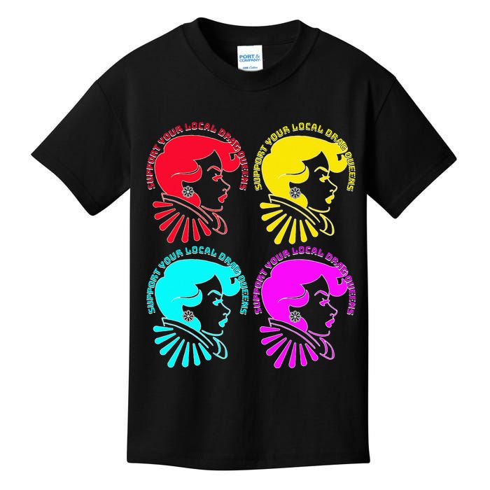 Support your local drag queens 1st Amendment Free Speech Kids T-Shirt
