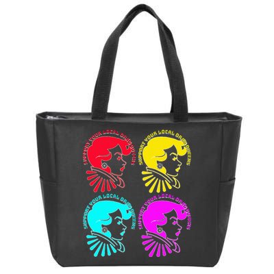 Support your local drag queens 1st Amendment Free Speech Zip Tote Bag