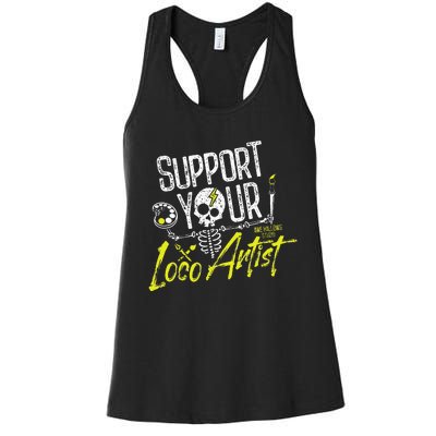 Support Your Loco Artist Women's Racerback Tank