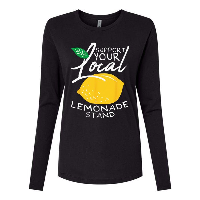 Support Your Local Lemonade Stand Womens Cotton Relaxed Long Sleeve T-Shirt