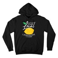 Support Your Local Lemonade Stand Hoodie