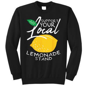 Support Your Local Lemonade Stand Sweatshirt