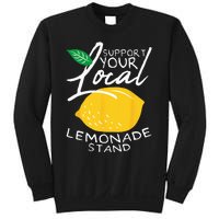 Support Your Local Lemonade Stand Sweatshirt