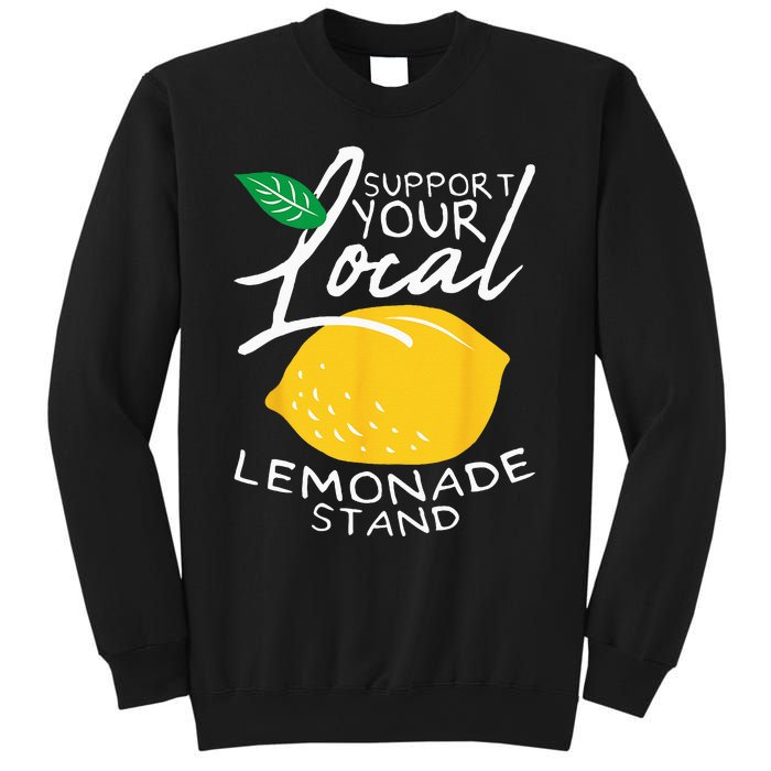 Support Your Local Lemonade Stand Sweatshirt