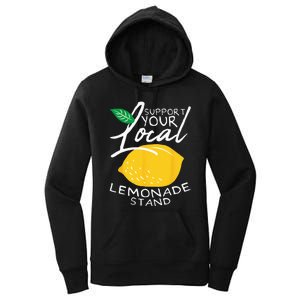 Support Your Local Lemonade Stand Women's Pullover Hoodie