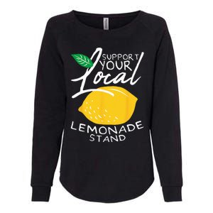 Support Your Local Lemonade Stand Womens California Wash Sweatshirt