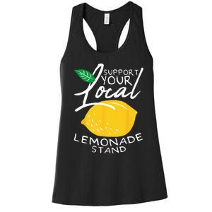 Support Your Local Lemonade Stand Women's Racerback Tank