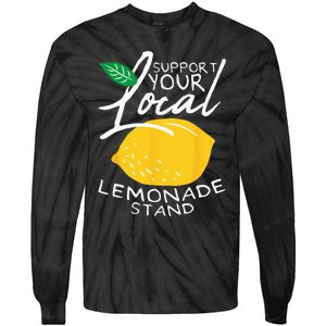 Support Your Local Lemonade Stand Tie-Dye Long Sleeve Shirt