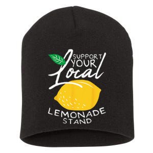 Support Your Local Lemonade Stand Short Acrylic Beanie