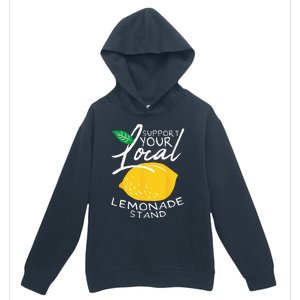 Support Your Local Lemonade Stand Urban Pullover Hoodie