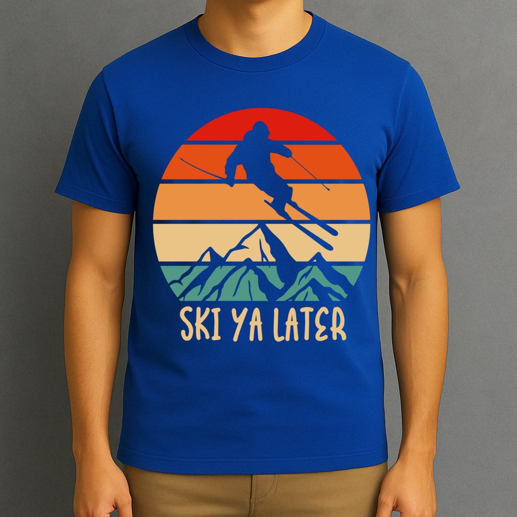 Ski Ya Later Winter Sports Snow Lover Skiing Funny Gift T-Shirt