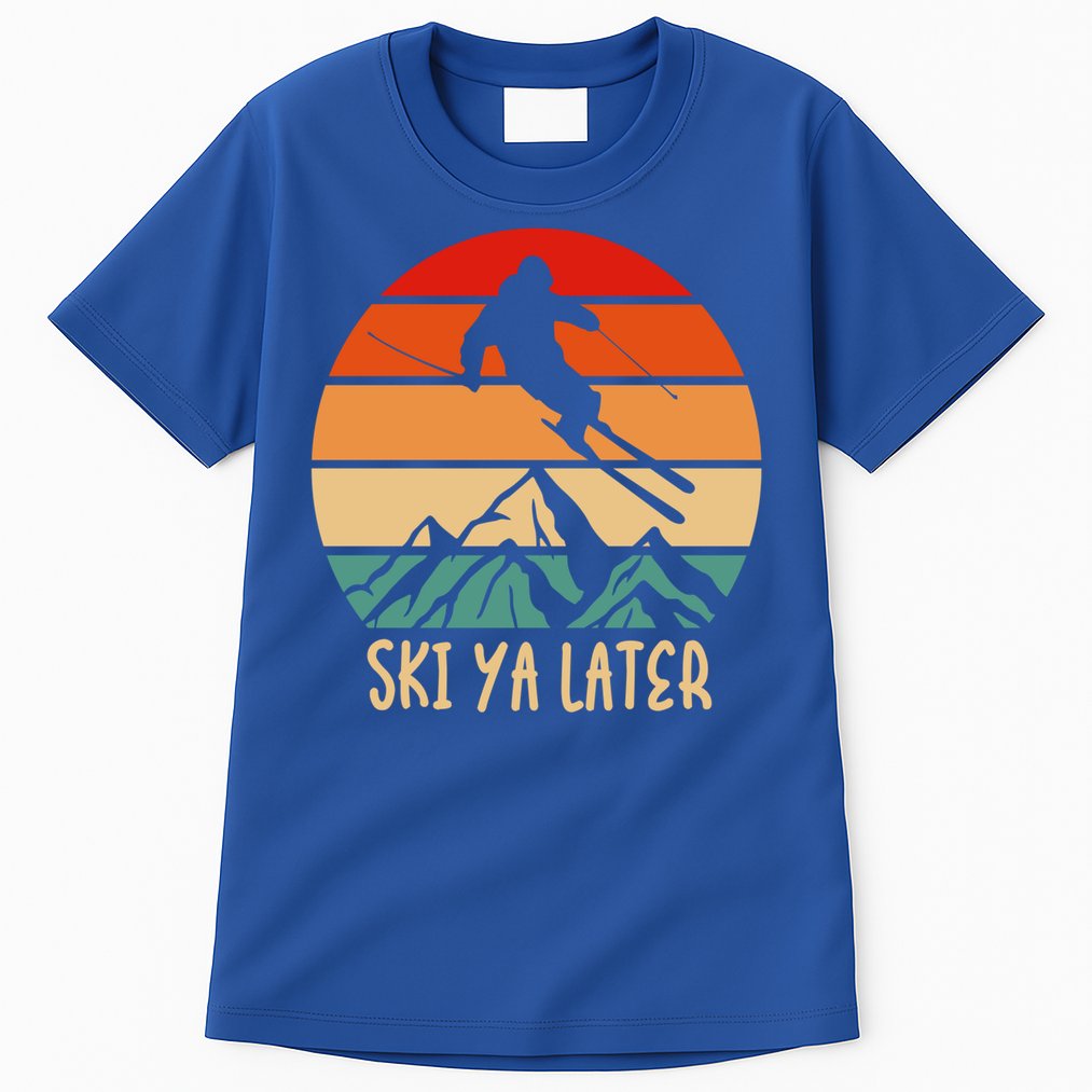 Ski Ya Later Winter Sports Snow Lover Skiing Funny Gift Tall T-Shirt