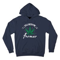 Support Your Local Weed Farmer Funny Cannabis Marijuana Gift Hoodie