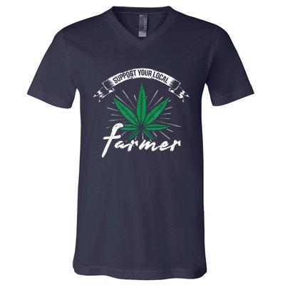 Support Your Local Weed Farmer Funny Cannabis Marijuana Gift V-Neck T-Shirt