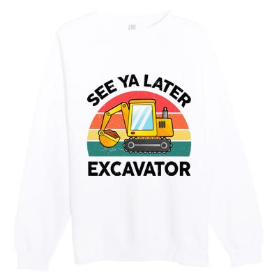 See Ya Later Excavator Kids Funny Premium Crewneck Sweatshirt