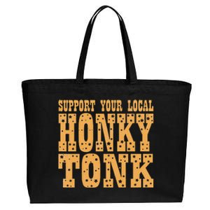 Support Your Local Honky Tonk Cotton Canvas Jumbo Tote