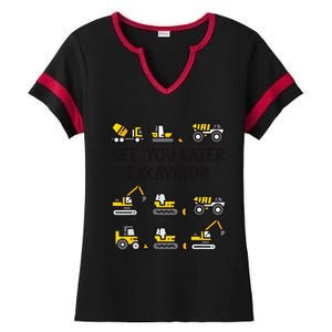 See You Later Excavator Ladies Halftime Notch Neck Tee