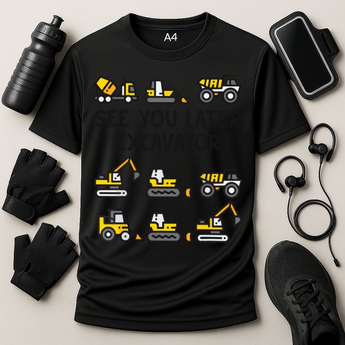 See You Later Excavator Cooling Performance Crew T-Shirt